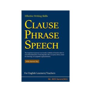 Effective Writing Skills (Clause, Phrase and Speech)